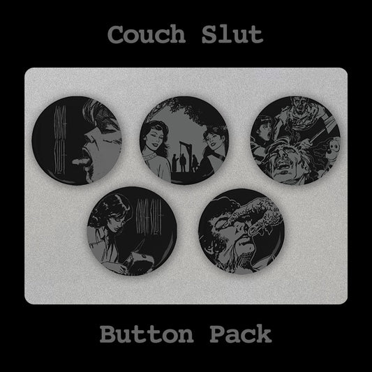 COUCH SLUT - Button Pack