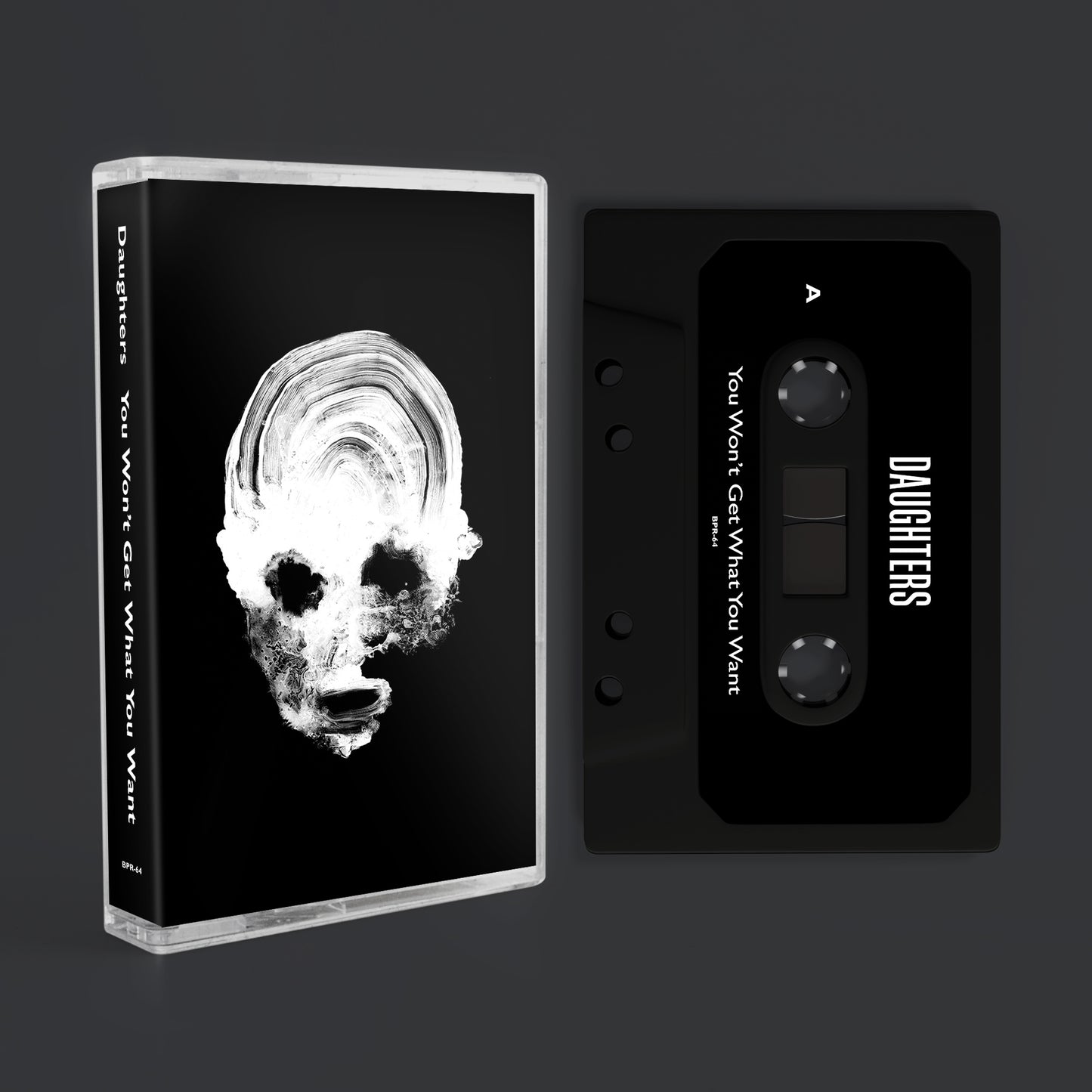 DAUGHTERS - 'You Won't Get What You Want' - Cassette Tape