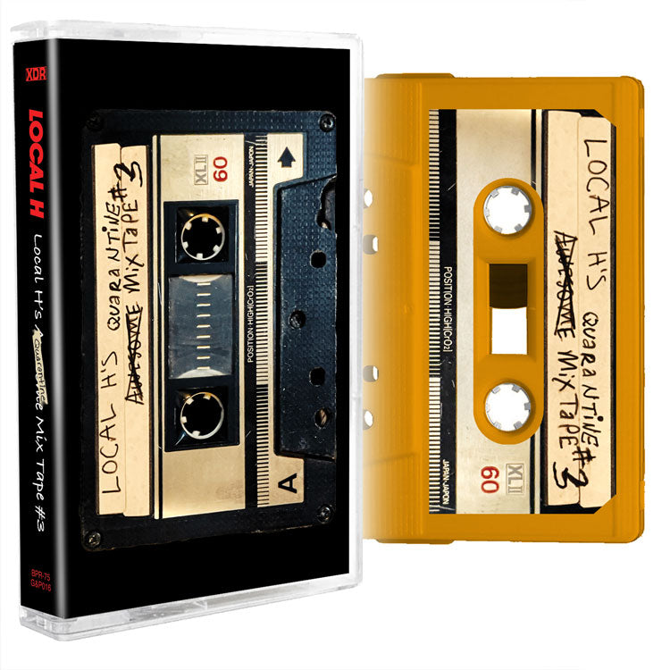 LOCAL H - Local H's Awesome Quarantine Mixtape #3 - Cassette Tape