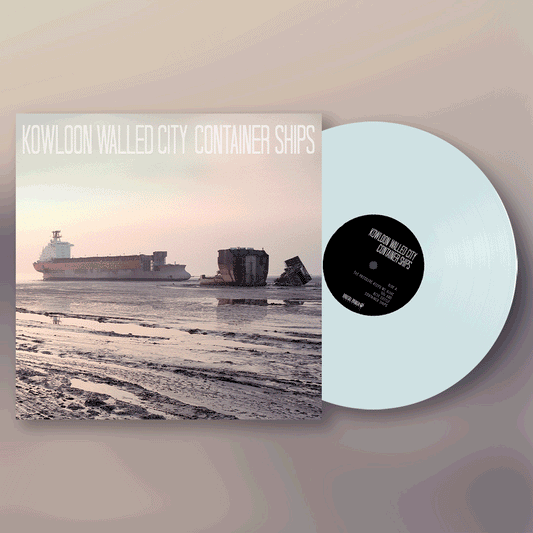 KOWLOON WALLED CITY - Container Ships - 12" Vinyl LP (2025 Repress)