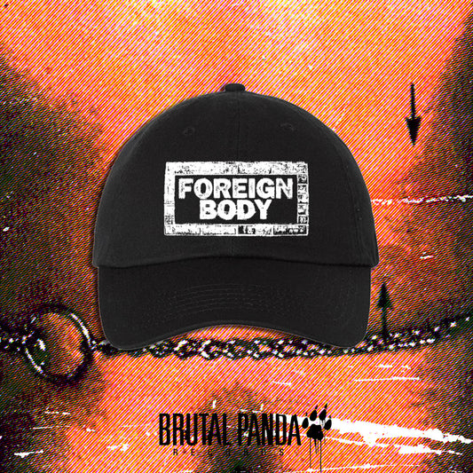 FOREIGN BODY - Embroidered Logo Dad Hat
