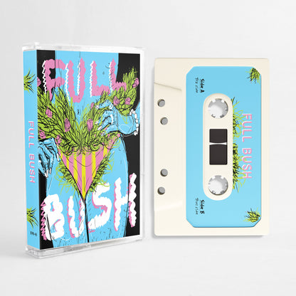 FULL BUSH - Full Bush - Cassette Tape
