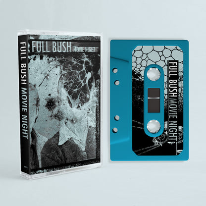 FULL BUSH - Movie Night - Cassette Tape