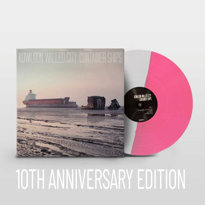 KOWLOON WALLED CITY - Container Ships - 12" Vinyl LP (10th Anniversary Edition)