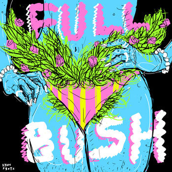 FULL BUSH - Full Bush - Cassette Tape
